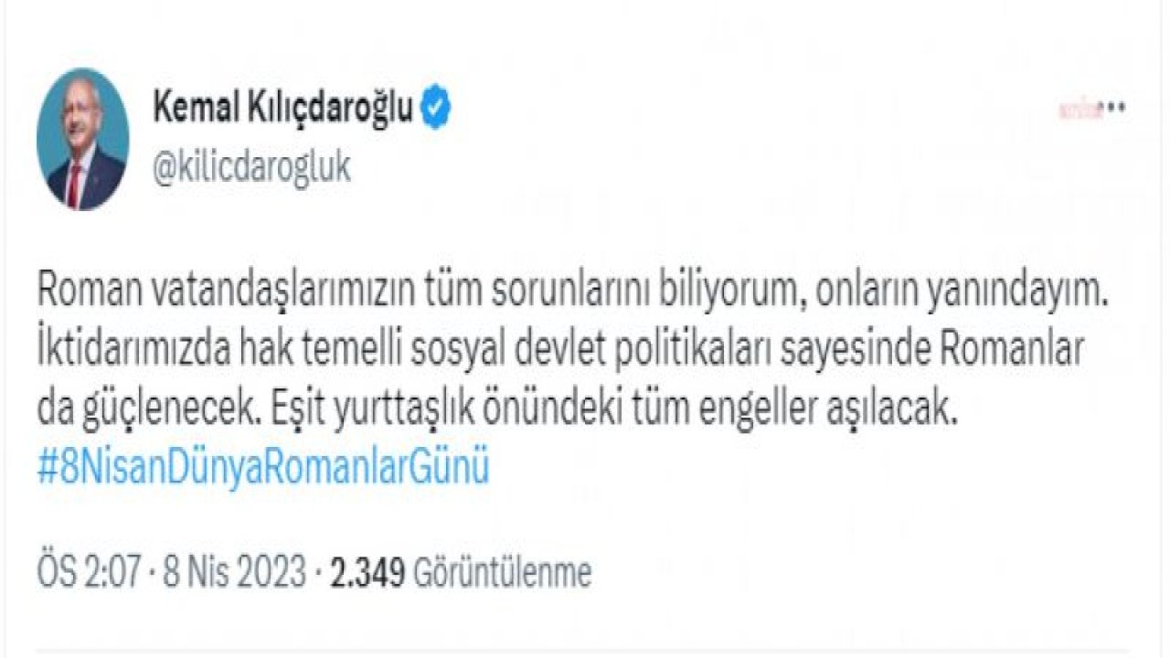 CUMHURBAŞKANI ADAYI KILIÇDAROĞLU: “İKTİDARIMIZDA HAK TEMELLİ SOSYAL DEVLET POLİTİKALARI SAYESİNDE ROMANLAR DA GÜÇLENECEK”