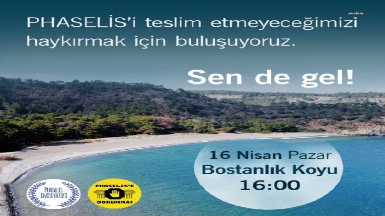 PHASELİS'E TESİS YAPILMASINA KARŞI ÇEVRECİLERİN NÖBETİ 1 HAFTADIR SÜRÜYOR...PHASELİS’E DOKUNMA HAREKETİ’NDEN SOYARSLAN: “PROJENİN REVİZE EDİLDİĞİNİ ÖĞRENDİK. BU HALK PLAJI ADI ALTINDAKİ TİCARETHANENİN PROJESİNİ GÖRMEK İ