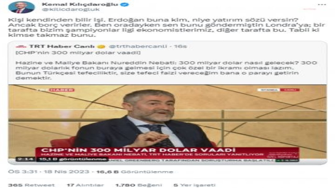 KILIÇDAROĞLU’NDAN ERDOĞAN’A BAKAN NEBATİ MESAJI: “ERDOĞAN BUNA KİM, NİYE YATIRIM SÖZÜ VERSİN? ANCAK BORÇ VERİRLER"