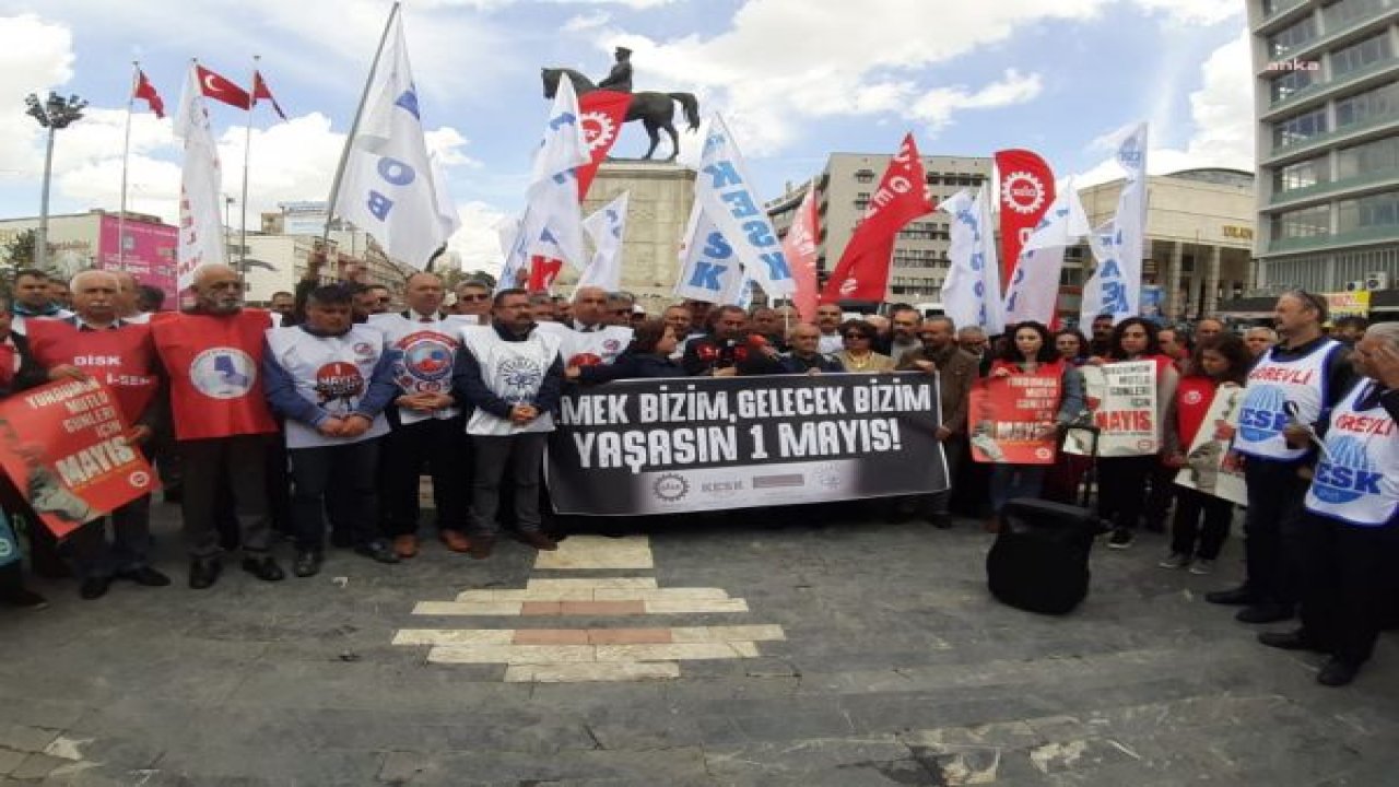 1 MAYIS ANKARA TERTİP KOMİTESİ: “BU YIL DA 1 MAYIS’TA TANDOĞAN MEYDANI’NDA OLACAĞIZ”