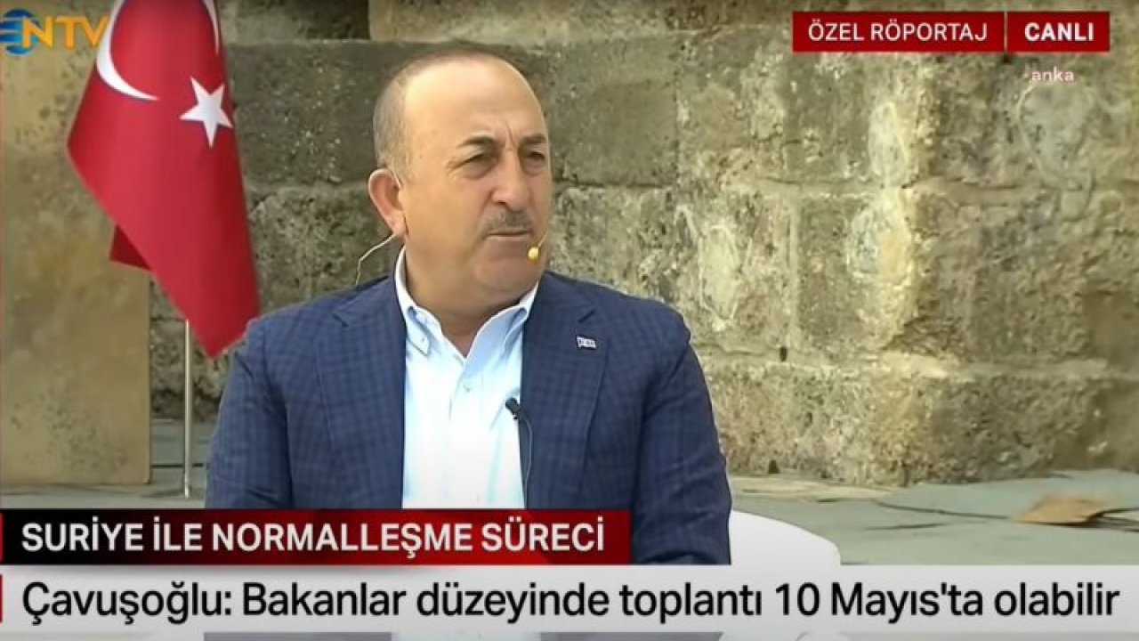 ÇAVUŞOĞLU’NDAN TÜRKİYE-SURİYE TOPLANTISINA İLİŞKİN AÇIKLAMA: HERHALDE 10 MAYIS’TA BÖYLE BİR TOPLANTI GERÇEKLEŞECEK