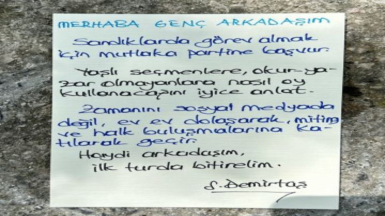 DEMİRTAŞ: "MERHABA GENÇ ARKADAŞIM; SANDIKLARDA GÖREV ALMAK İÇİN MUTLAKA PARTİNE BAŞVUR. HAYDİ ARKADAŞIM, İLK TURDA BİTİRELİM"