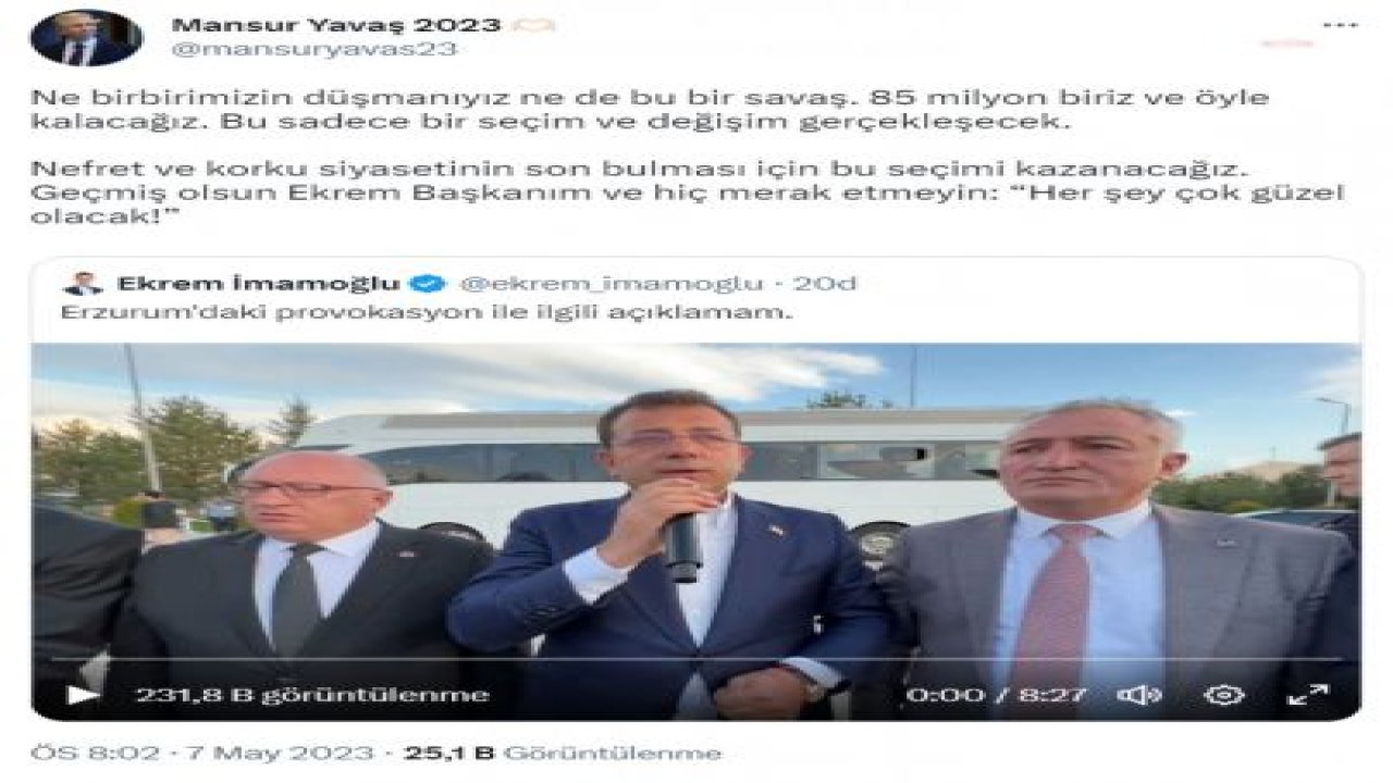 MANSUR YAVAŞ’TAN İMAMOĞLU’NA PROVOKASYONA TEPKİ: "NE BİRBİRİMİZİN DÜŞMANIYIZ NE DE BU BİR SAVAŞ. BU SADECE BİR SEÇİM VE DEĞİŞİM GERÇEKLEŞECEK. NEFRET VE KORKU SİYASETİNİN SON BULMASI İÇİN BU SEÇİMİ KAZANACAĞIZ"