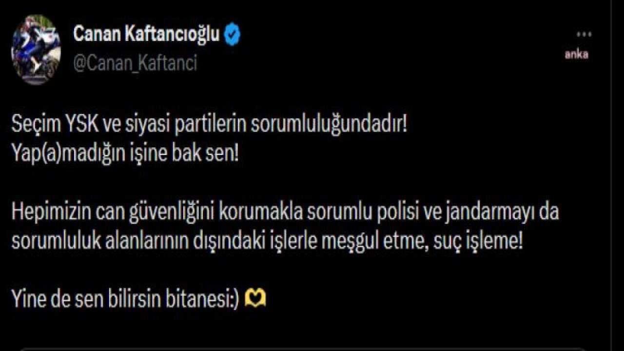 KAFTANCIOĞLU'NDAN SOYLU'YA: " SEÇİM YSK VE SİYASİ PARTİLERİN SORUMLULUĞUNDADIR, YAPAMADIĞIN İŞİNE BAK SEN"