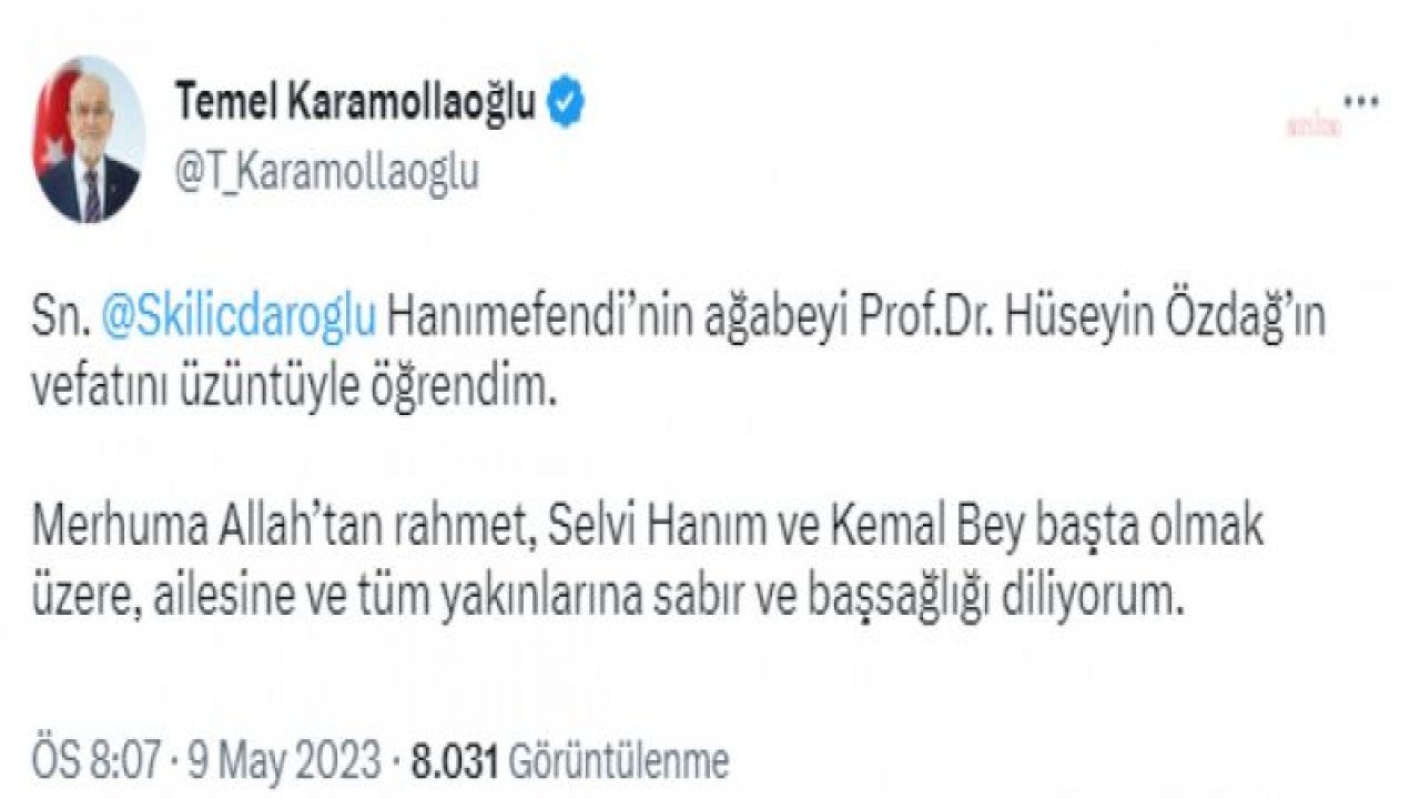 KARAMOLLAOĞLU'DAN SELVİ KILIÇDAROĞLU'NA TAZİYE MESAJI