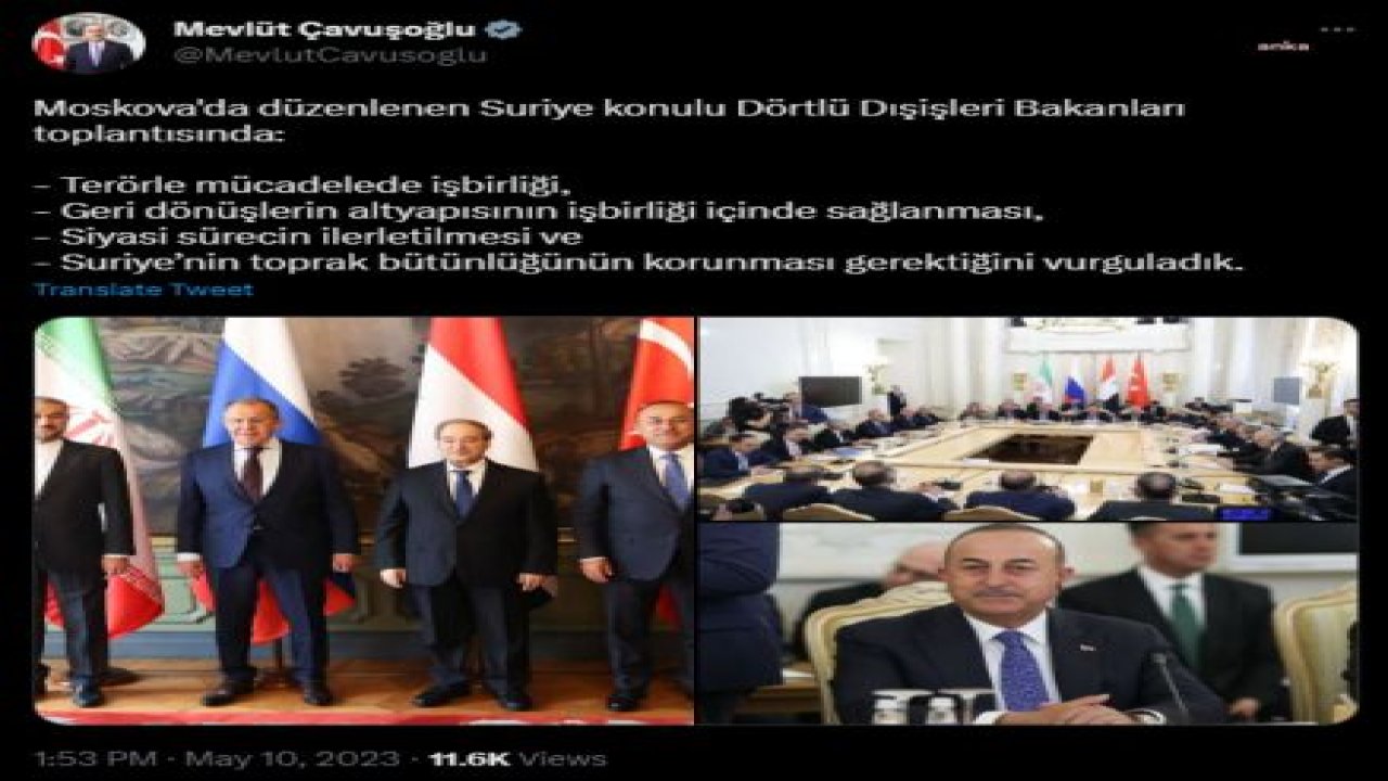 MEVLÜT ÇAVUŞOĞLU: DÖRTLÜ DIŞİŞLERİ BAKANLARI TOPLANTISINDA GERİ DÖNÜŞLERİN ALTYAPISININ İŞ BİRLİĞİ İÇİNDE SAĞLANMASI, SURİYE’NİN TOPRAK BÜTÜNLÜĞÜNÜN KORUNMASI GEREKTİĞİNİ VURGULADIK