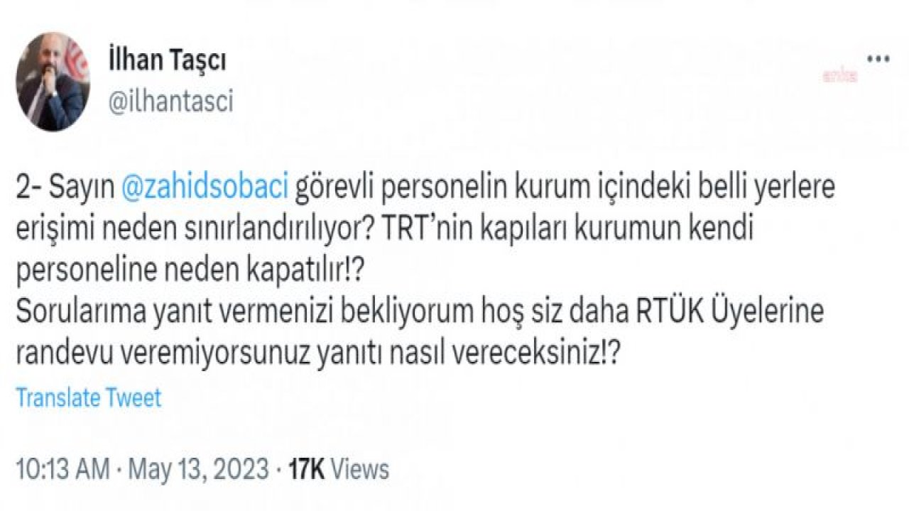 RTÜK ÜYESİ TAŞCI: “TRT’DE, SEÇİM GÜNÜ KURUMA GİRİŞ İÇİN NEDEN VE NEYE GÖRE ‘ÖZEL KART’ HAZIRLANDI”