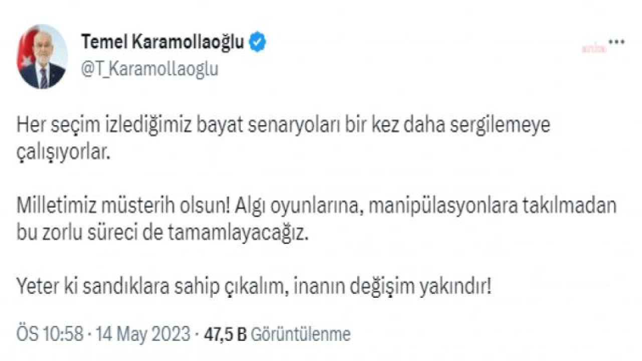 KARAMOLLAOĞLU: “HER SEÇİM İZLEDİĞİMİZ BAYAT SENARYOLARI BİR KEZ DAHA SERGİLEMEYE ÇALIŞIYORLAR. ALGI OYUNLARINA, MANİPÜLASYONLARA TAKILMADAN BU ZORLU SÜRECİ DE TAMAMLAYACAĞIZ”