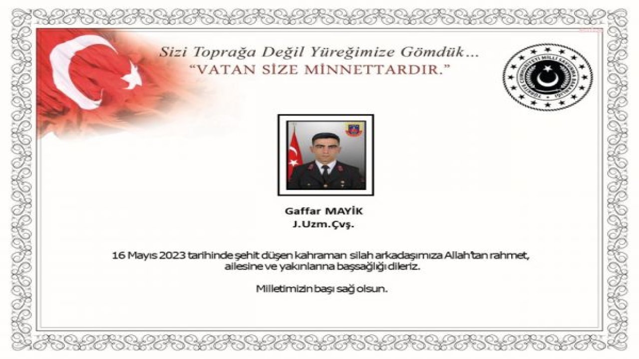 MSB, UZMAN ÇAVUŞ GAFFAR MAYİK’İN ŞEHİT OLDUĞUNU DUYURDU