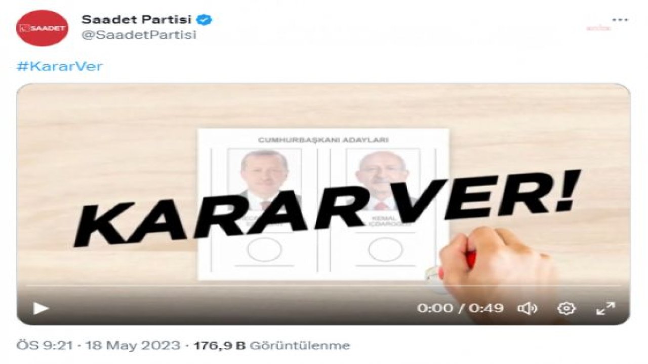 SAADET PARTİSİ’NDEN YENİ KAMPANYA VİDEOSU: “KARAR VER”