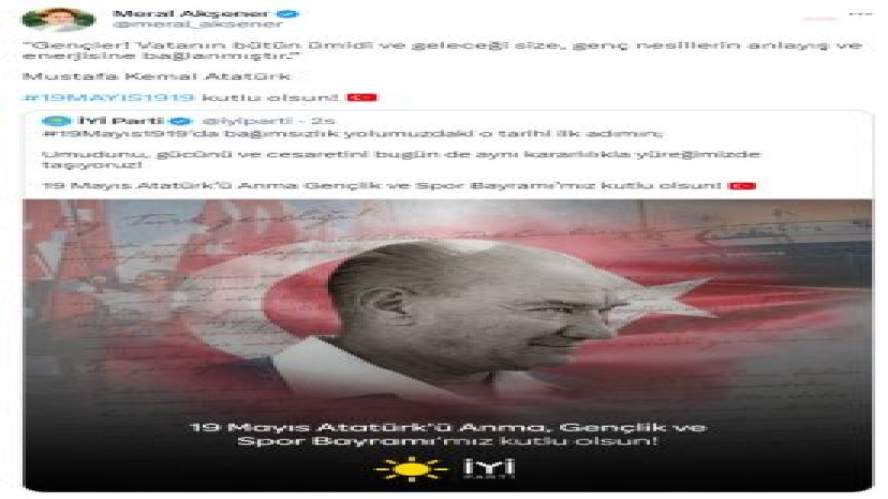 MERAL AKŞENER'DEN 19 MAYIS MESAJI: “GENÇLER! VATANIN BÜTÜN ÜMİDİ VE GELECEĞİ SİZE, GENÇ NESİLLERİN ANLAYIŞ VE ENERJİSİNE BAĞLANMIŞTIR”