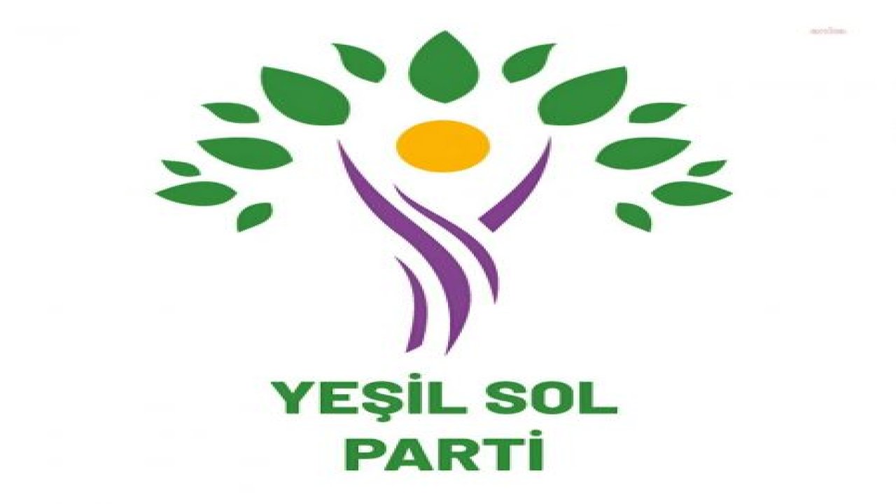 YEŞİL SOL PARTİ: “DOĞAL YAŞAM ALANLARI BÜYÜK BİRER EKOKIRIM SUÇ MAHALLİ OLMUŞ DURUMDADIR"