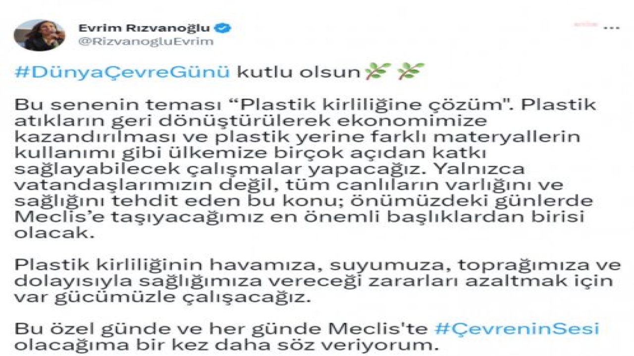 EVRİM RIZVANOĞLU: “PLASTİK KİRLİLİĞİNİN SAĞLIĞIMIZA VERECEĞİ ZARARLARI AZALTMAK İÇİN VAR GÜCÜMÜZLE ÇALIŞACAĞIZ”