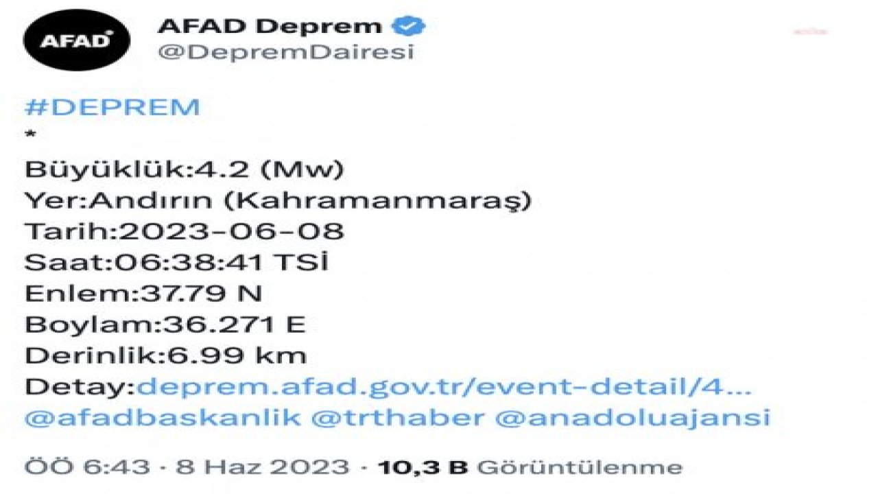 KAHRAMANMARAŞ’IN ANDIRIN İLÇESİNDE 4.2 BÜYÜKLÜĞÜNDE DEPREM MEYDANA GELDİ