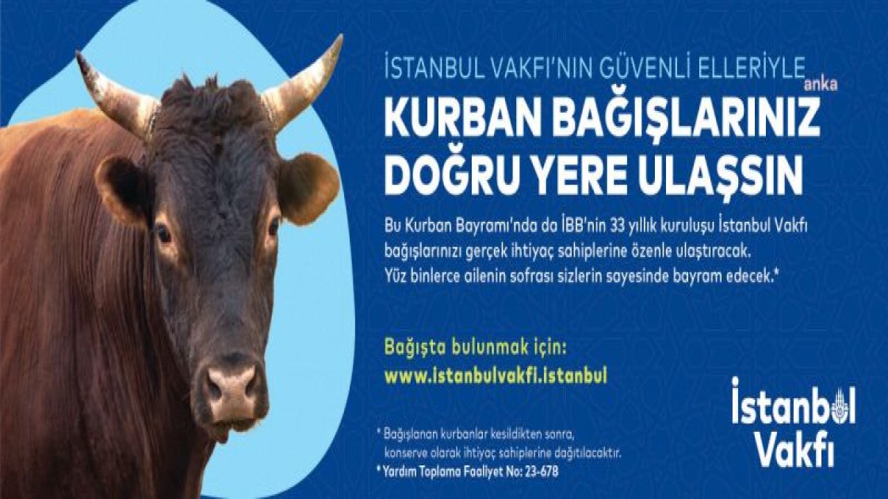 İNSANBUL VAKFI ‘KURBAN BAĞIŞI KAMPANYASI’ BAŞLATTI