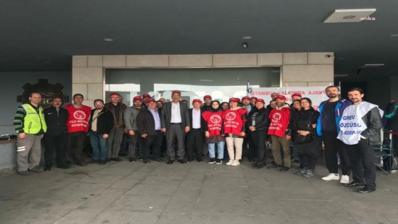 İSTANBUL KALKINMA AJANSI ÇALIŞANLARI, GREVİN 39. GÜNÜNDE HAKLARINI ALDI