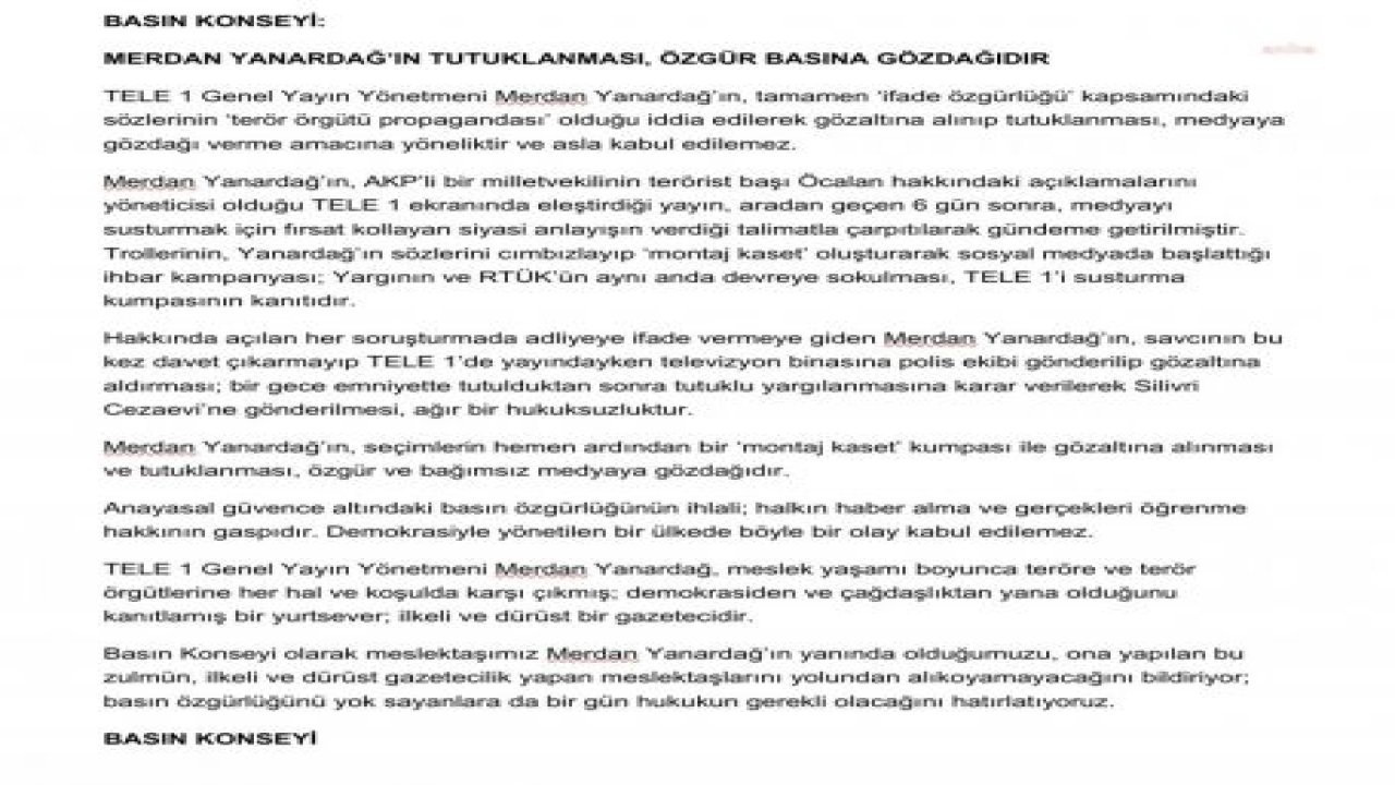 BASIN KONSEYİ: “MERDAN YANARDAĞ’IN TUTUKLANMASI, MEDYAYA GÖZDAĞI VERME AMACINA YÖNELİKTİR VE ASLA KABUL EDİLEMEZ”