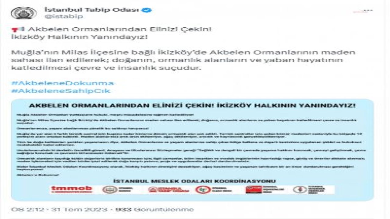 İTO: "DOĞA KATLİAMI YAŞANMASIN DİYE AKBELEN ORMANLARINA SAHİP ÇIKAN DUYARLI KESİMLERE UYGULANAN ŞİDDET VE HUKUKSUZ MÜDAHALELER KABUL EDİLEMEZ"