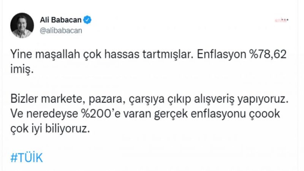 BABACAN’DAN TÜİK'İN ENFLASYON VERİLERİNE TEPKİ: "YİNE MAŞALLAH ÇOK HASSAS TARTMIŞLAR"