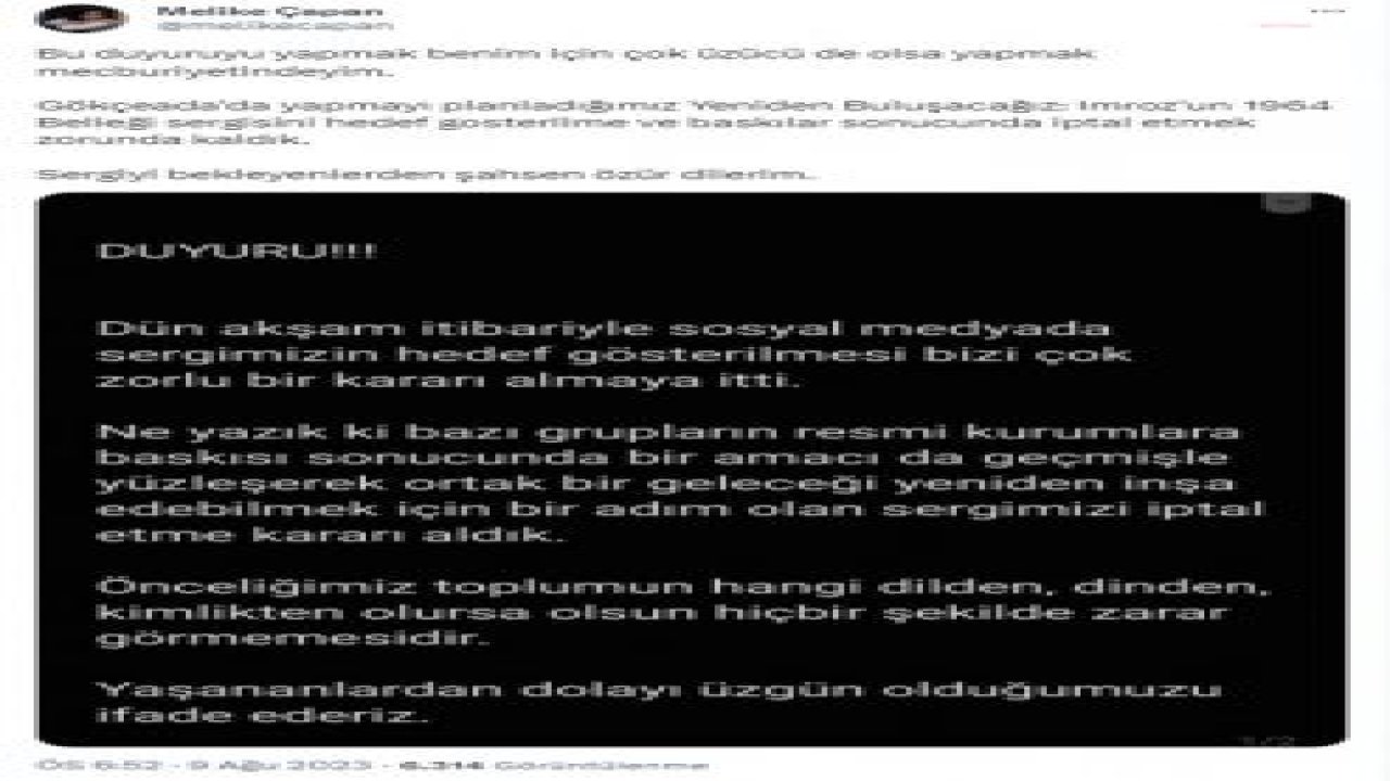 GAZETECİ MELİKE ÇAPAN’IN “YENİDEN BULUŞACAĞIZ: İMROZ'UN 1964 BELLEĞİ” SERGİSİ BASKILAR NEDENİYLE İPTAL EDİLDİ: "ÖNCELİĞİMİZ TOPLUMUN ZARAR GÖRMEMESİDİR, ÜZGÜNÜZ”