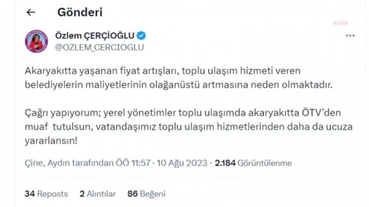 AYDIN BÜYÜKŞEHİR BELEDİYE BAŞKANI ÖZLEM ÇERÇİOĞLU: "ÇAĞRI YAPIYORUM; YEREL YÖNETİMLER TOPLU ULAŞIMDA AKARYAKITTA ÖTV'DEN MUAF TUTULSUN"