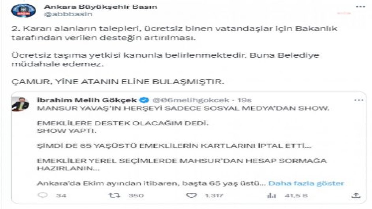 ANKARA BÜYÜKŞEHİR BELEDİYESİ: “BELEDİYEMİZİN 65 YAŞ ÜSTÜ VATANDAŞLARIMIZIN ÜCRETSİZ KARTLARINI İPTAL ETME KARARI BULUNMAMAKTADIR. KARARI ALAN ÖZEL HALK OTOBÜSLERİ BİRLİĞİ"