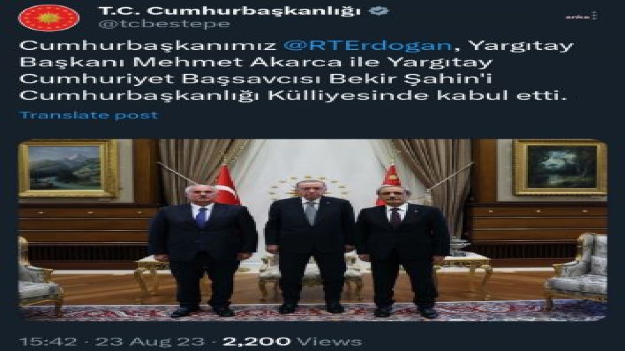 CUMHURBAŞKANI ERDOĞAN, YARGITAY BAŞKANI AKARCA VE YARGITAY CUMHURİYET BAŞSAVCISI ŞAHİN İLE GÖRÜŞTÜ