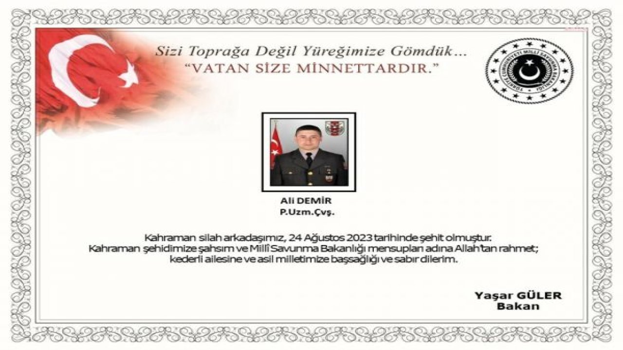 MSB UZMAN ÇAVUŞ ALİ DEMİR'İN ŞEHİT OLDUĞUNU DUYURDU