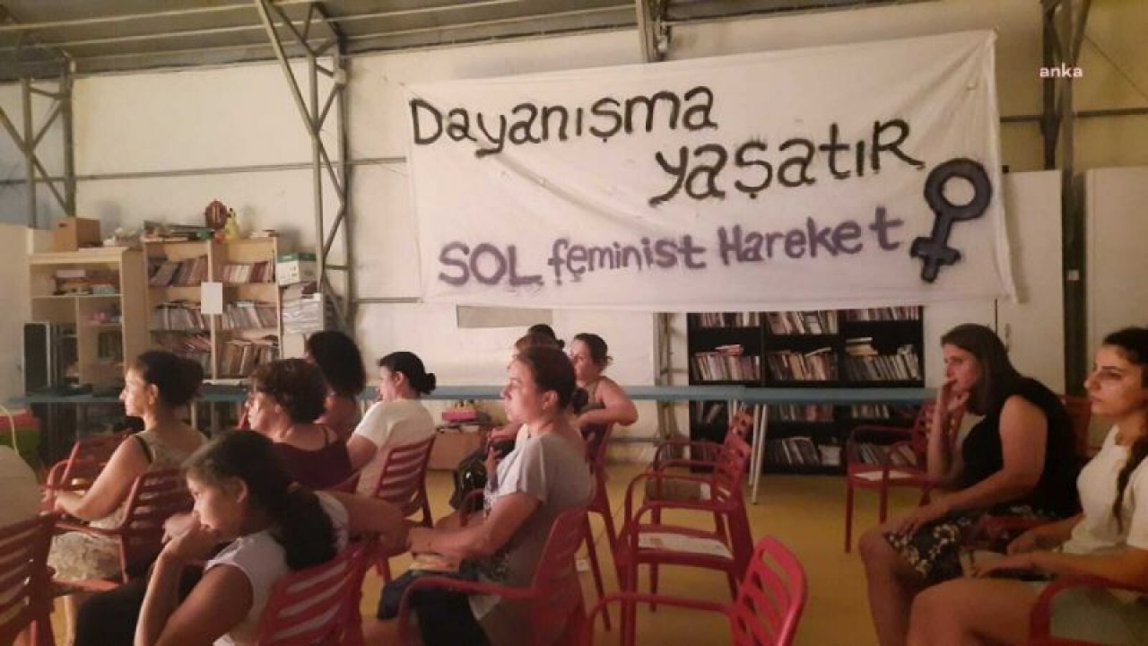 SOL FEMİNİST HAREKET, HATAY'DA KADIN DAYANIŞMA KAMPI DÜZENLEDİ... “HATAY’I, HER YENİ DOĞAN GÜN UMUTLA, İNATLA, KARARLILIKLA KURUYORUZ. HATAY’I, YIKILAN KENTLERİ, MEMLEKETİ KADINLAR KURACAK”