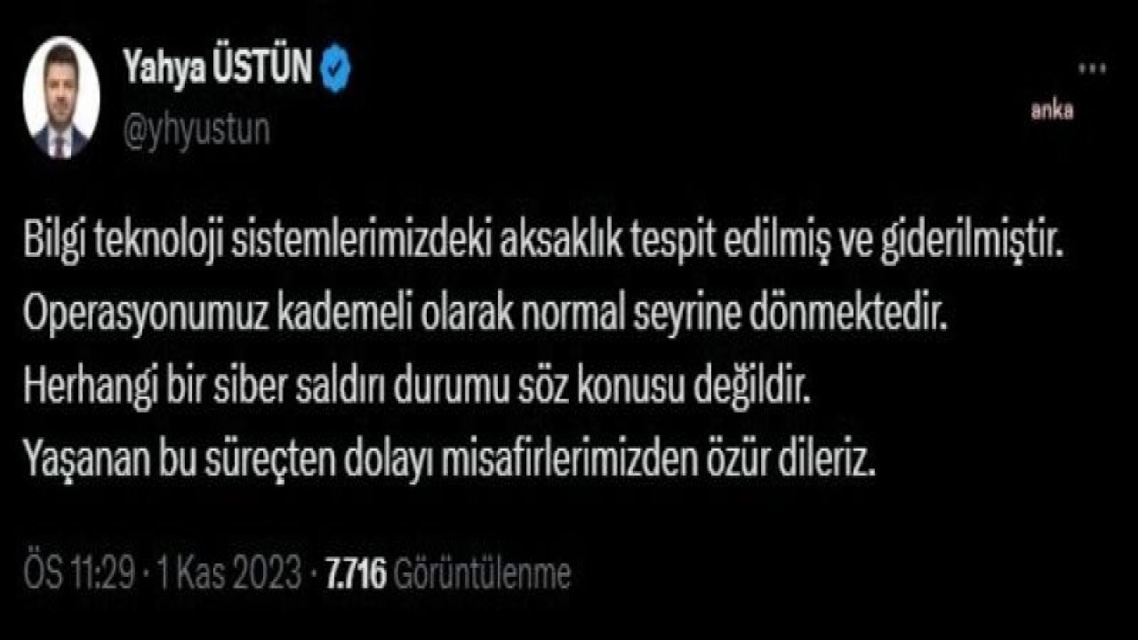 THY: "BİLGİ TEKNOLOJİLERİ SİSTEMİMİZDEKİ AKSAKLIK TESPİT EDİLMİŞ VE GİDERİLMİŞTİR"