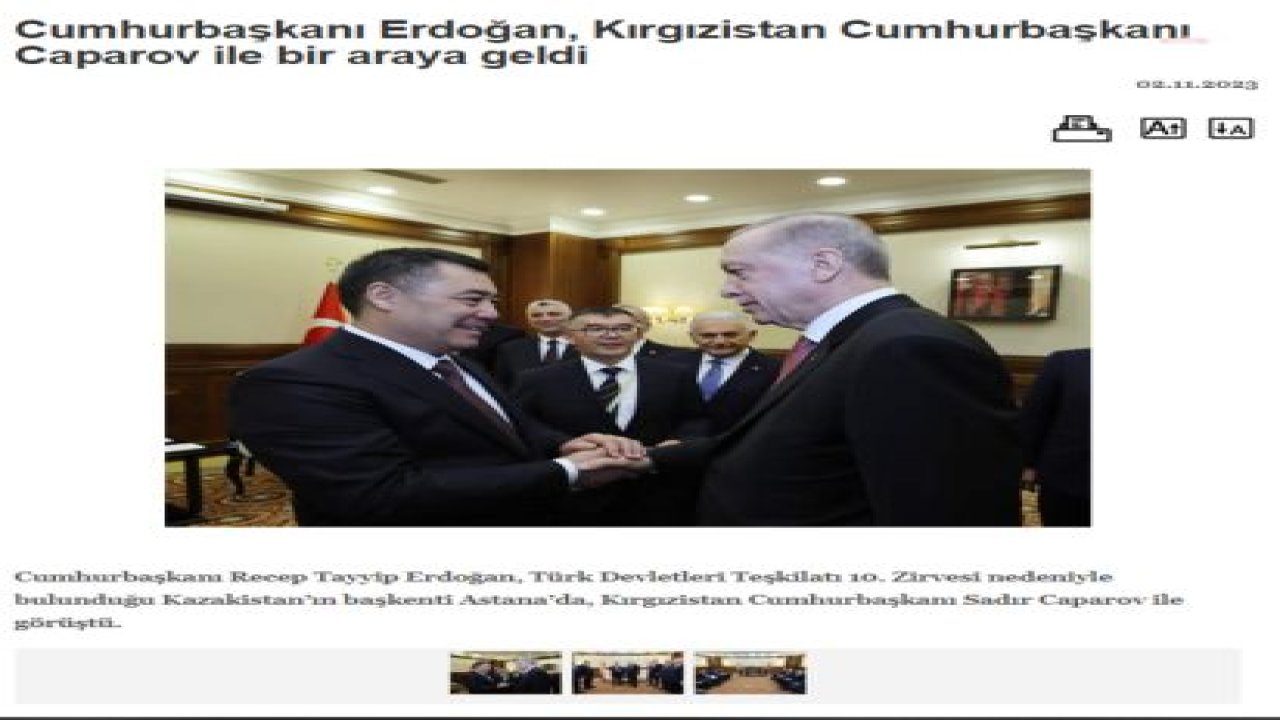 CUMHURBAŞKANI ERDOĞAN, ASTANA'DA KIRGIZİSTAN CUMHURBAŞKANI CAPAROV İLE GÖRÜŞTÜ