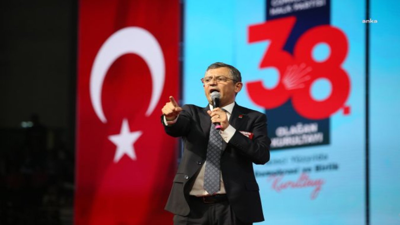 CHP 38. OLAĞAN KURULTAYI... ÖZGÜR ÖZEL: “HİÇ ÜSTÜME ALINMADIM. CHP'DE HANÇER YOK, HANÇERLEYECEK DE KİMSE YOK”