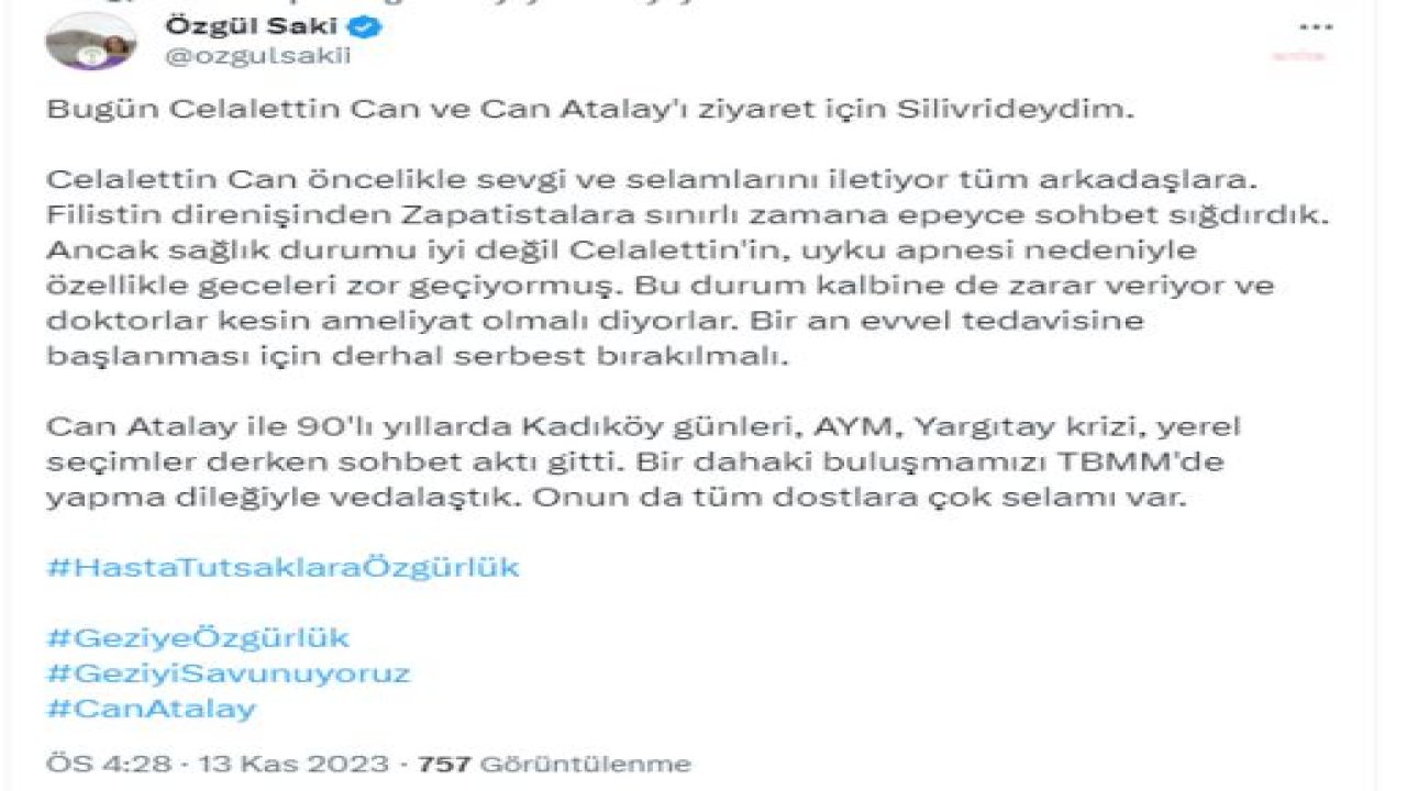 HEDEP MİLLETVEKİLİ SAKİ, CAN ATALAY VE CELALETTİN CAN'I ZİYARET ETTİ:  "SAĞLIK DURUMU İYİ DEĞİL CELALETTİN'İN. TEDAVİSİNE BAŞLANMASI İÇİN DERHAL SERBEST BIRAKILMALI"