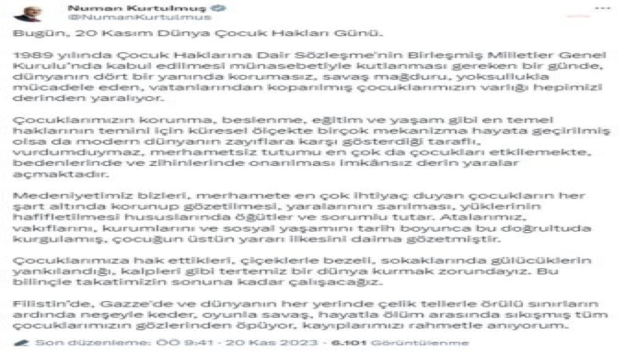 TBMM BAŞKANI KURTULMUŞ: “ÇOCUKLARIMIZA HAK ETTİKLERİ, ÇİÇEKLERLE BEZELİ, SOKAKLARINDA GÜLÜCÜKLERİN YANKILANDIĞI, KALPLERİ GİBİ TERTEMİZ BİR DÜNYA KURMAK ZORUNDAYIZ”