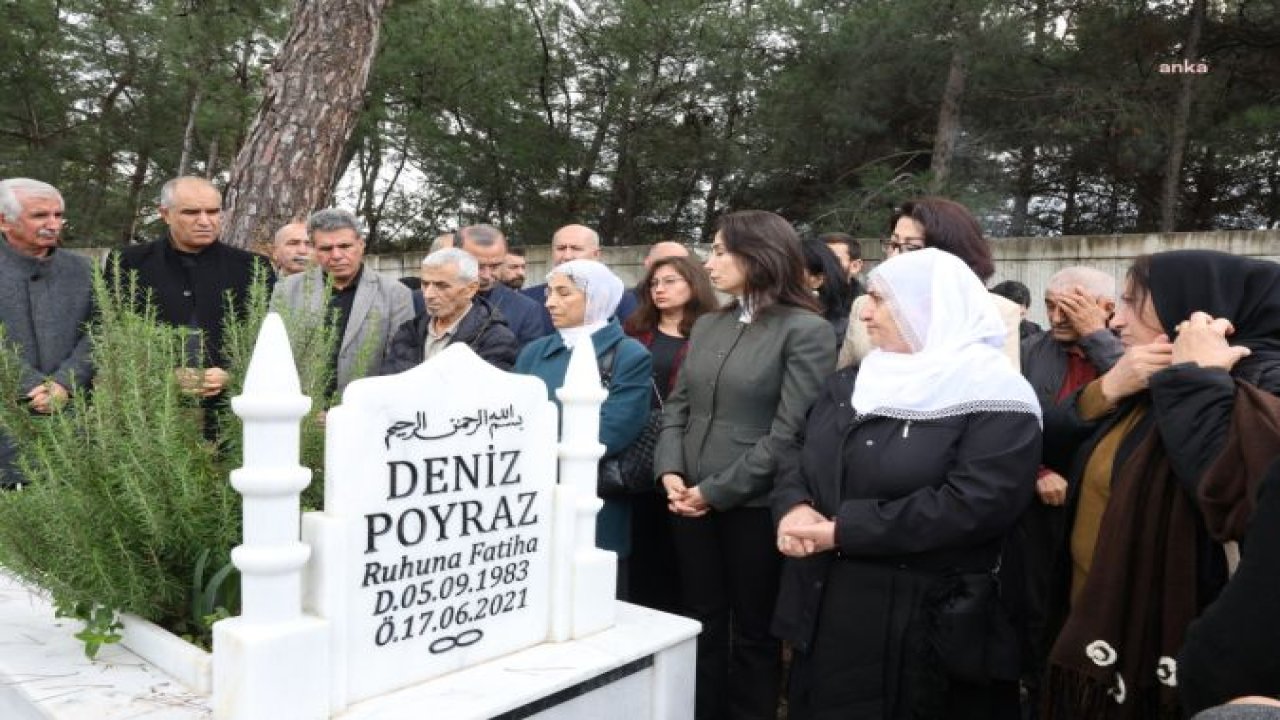 TÜLAY HATİMOĞULLARI, DENİZ POYRAZ’IN MEZARINI ZİYARET ETTİ: "BİZLER NE ÖLÜMLE NE TEHDİTLERLE NE TUTUKLAMALARLA BUGÜNE KADAR DİZ ÇÖKMEDİK"