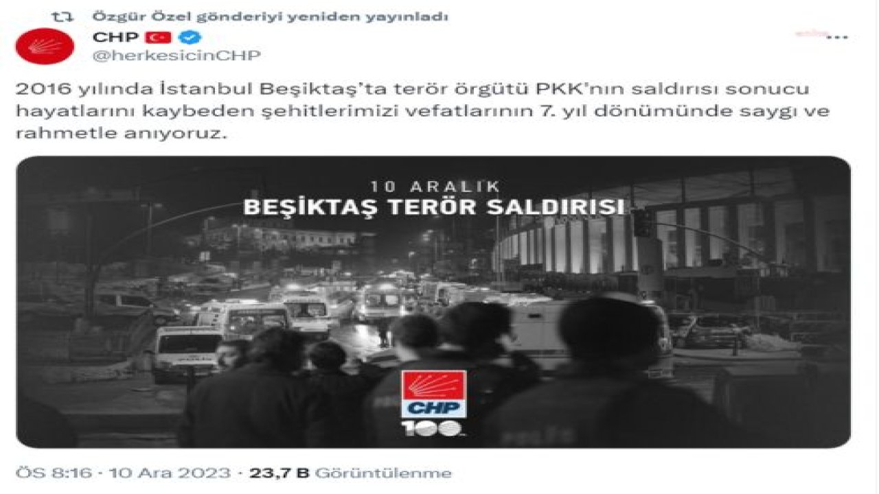 ÖZGÜR ÖZEL, BEŞİKTAŞ’TAKİ TERÖR SALDIRISINDA HAYATINI KAYBEDENLERİ ANDI