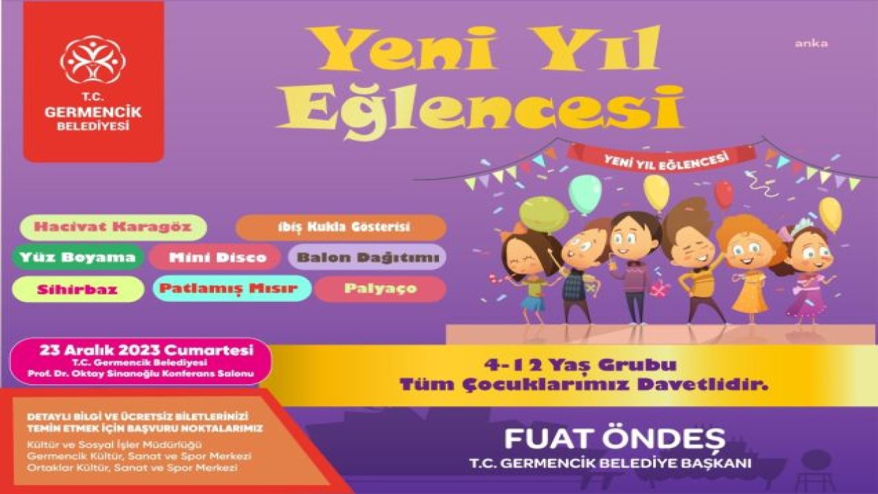 GERMENCİK BELEDİYESİ'NDEN ÇOCUKLAR İÇİN YENİ YIL EĞLENCESİ