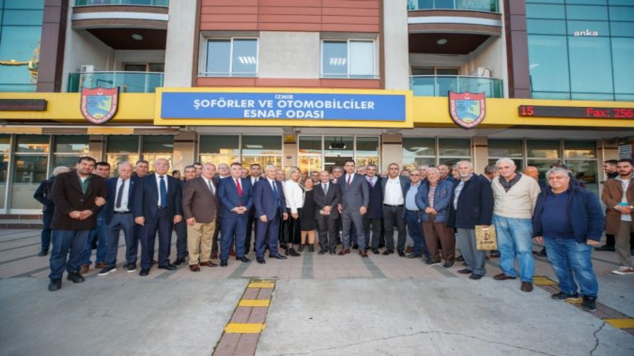 TUNÇ SOYER'DEN ŞOFÖRLER VE OTOMOBİLCİLER ESNAF ODASI’NA ZİYARET