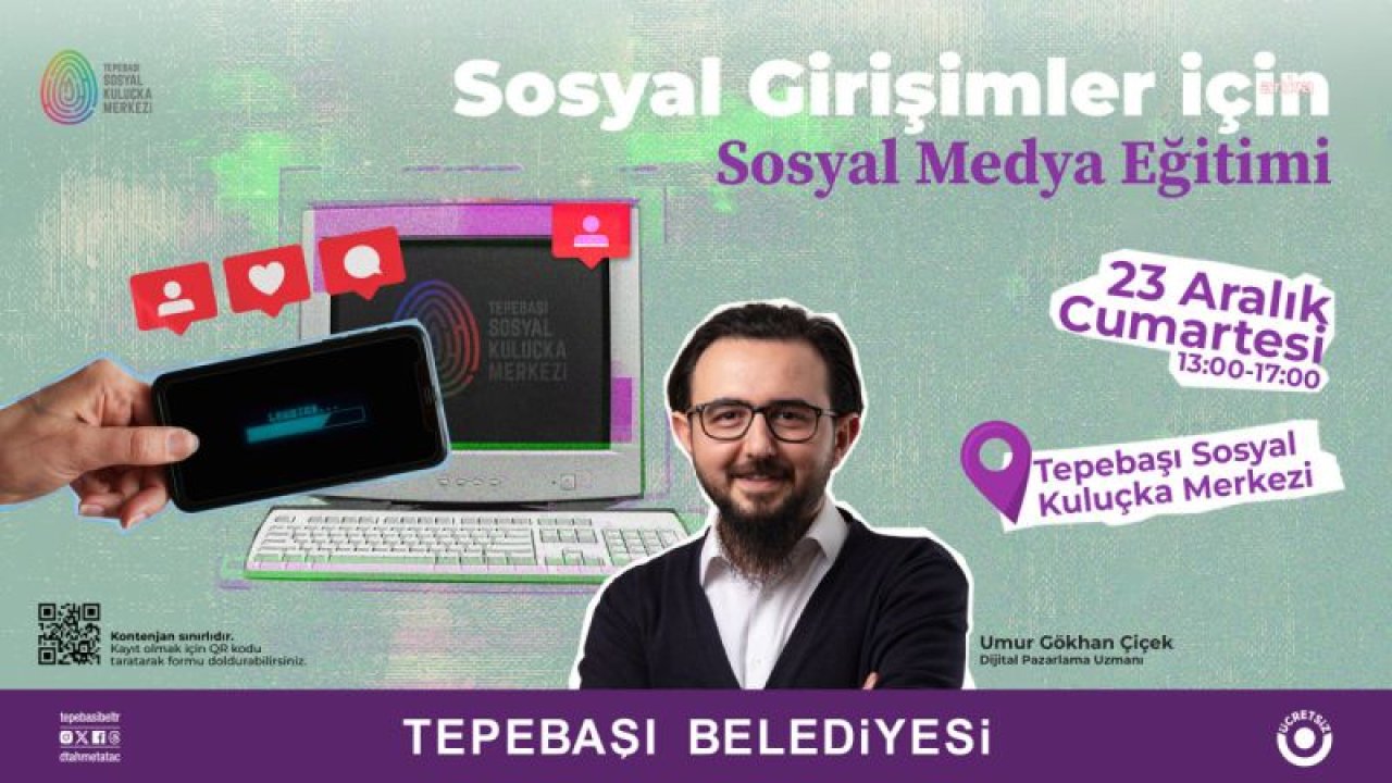 TEPEBAŞI BELEDİYESİ, SOSYAL GİRİŞİMCİLERE SOSYAL MEDYA EĞİTİMİ VERECEK