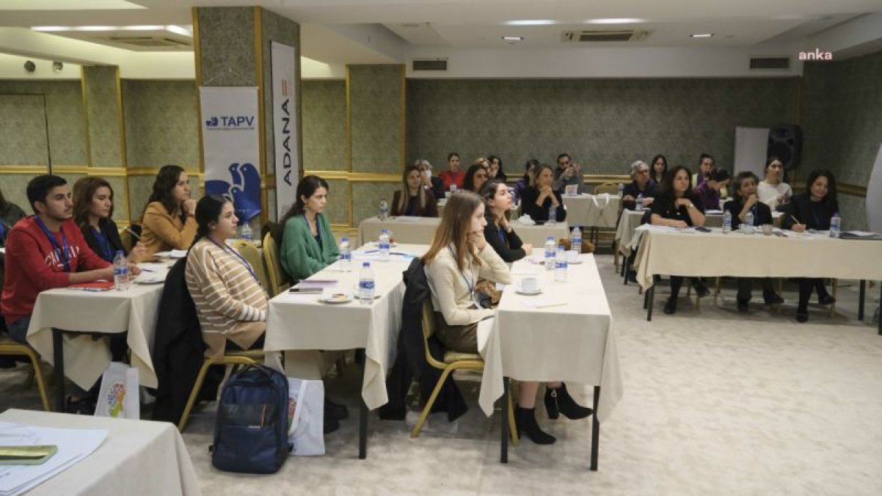 ADANA'DA 'DEPREMDEN ETKİLENEN KADINLARIN VE KIZ ÇOCUKLARININ GÜÇLENDİRİLMESİ  PROJESİ'  DEĞERLENDİRME TOPLANTISI