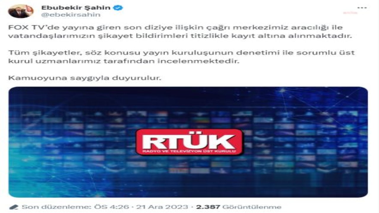 RTÜK BAŞKANI ŞAHİN’DEN KIZIL GONCALAR DİZİSİNE İLİŞKİN AÇIKLAMA: “VATANDAŞLARIMIZIN ŞİKAYET BİLDİRİMLERİ TİTİZLİKLE KAYIT ALTINA ALINMAKTADIR"