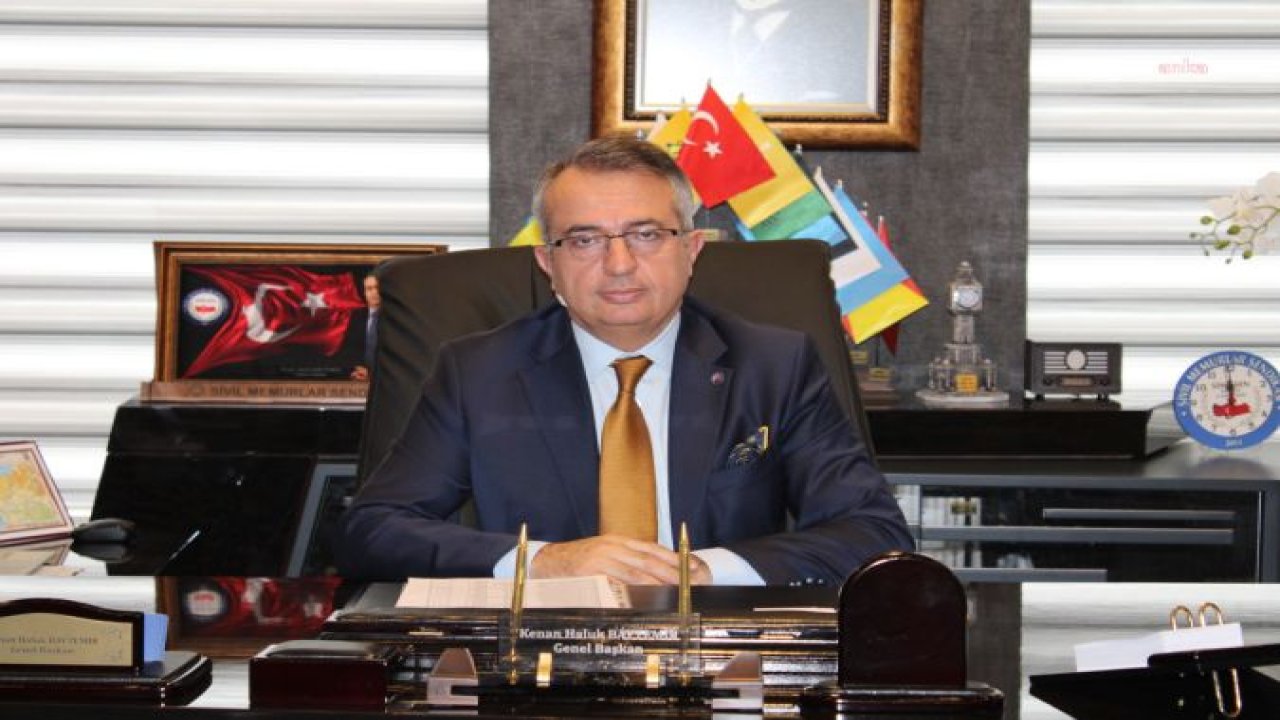 SİVİL MEMURLAR SENDİKASI GENEL BAŞKANI BAYTEMİR: “MEMUR EMEKLİLERİNİN MALİ SORUN YAŞAMAMASI İÇİN 8 BİN 77 LİRANIN TABAN AYLIKLARA EKLENEREK EMEKLİ ÜCRETE YANSITILMASI GEREKİR”