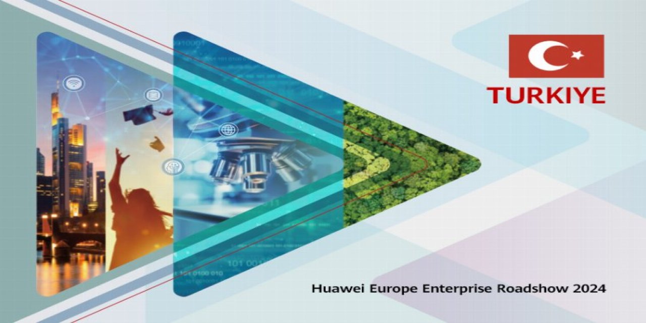 Huawei Europe Enterprise Roadshow 2024 İçin Geri Sayım Başladı