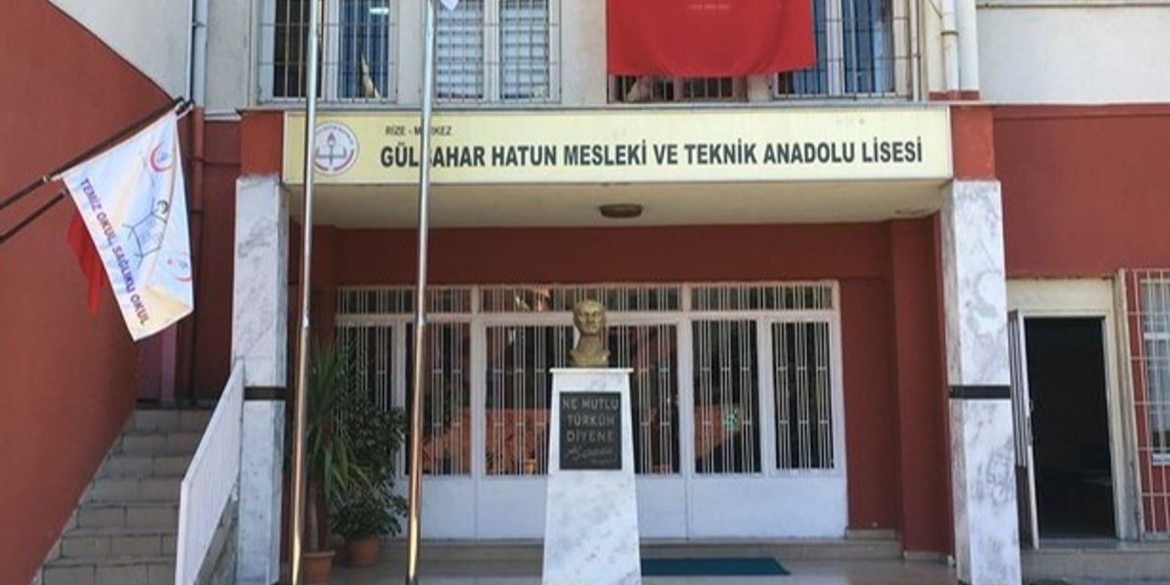 Rize Merkez Gülbahar Hatun Mesleki ve Teknik Anadolu Lisesi’nde Soruşturma Başlatıldı