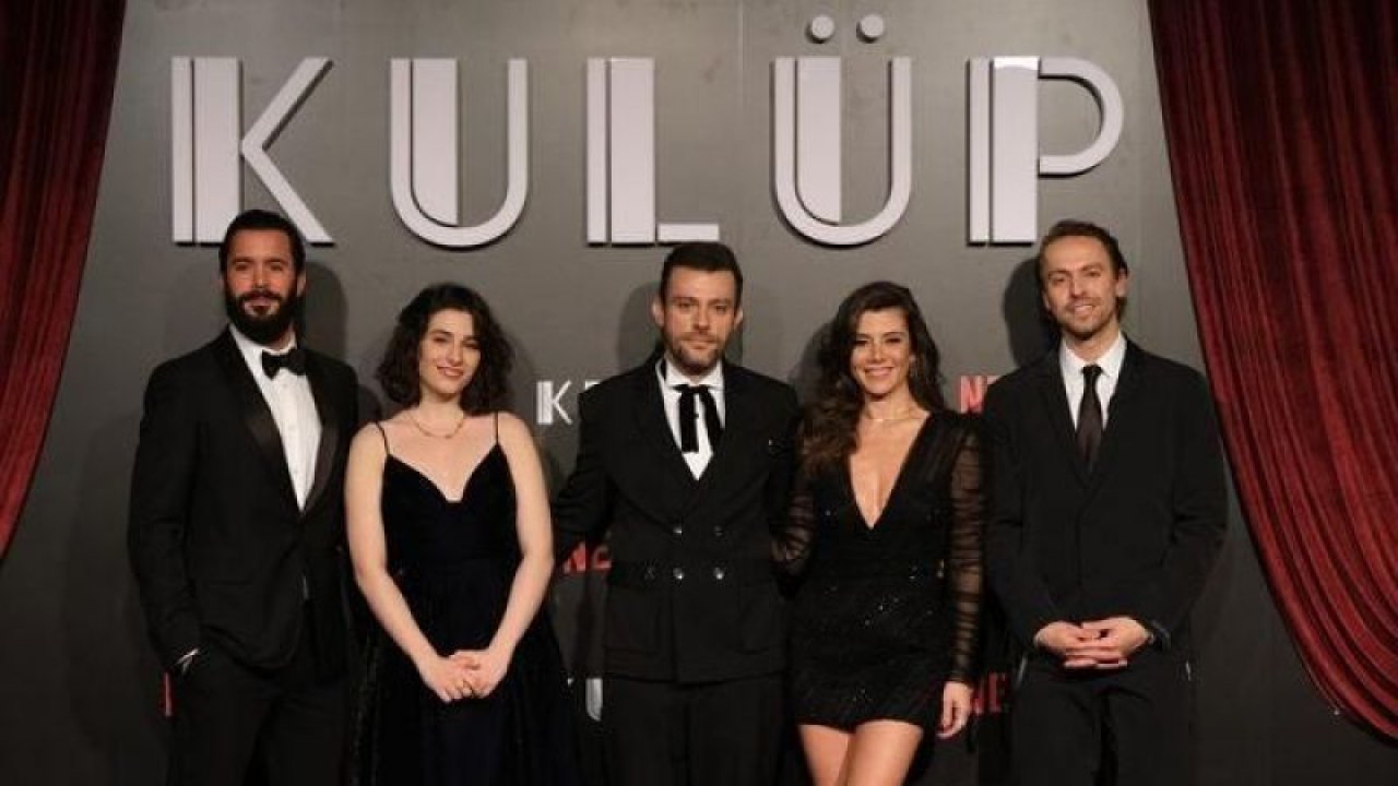 Netflix'in yeni Türk dizisi Kulüp galasını yaptı