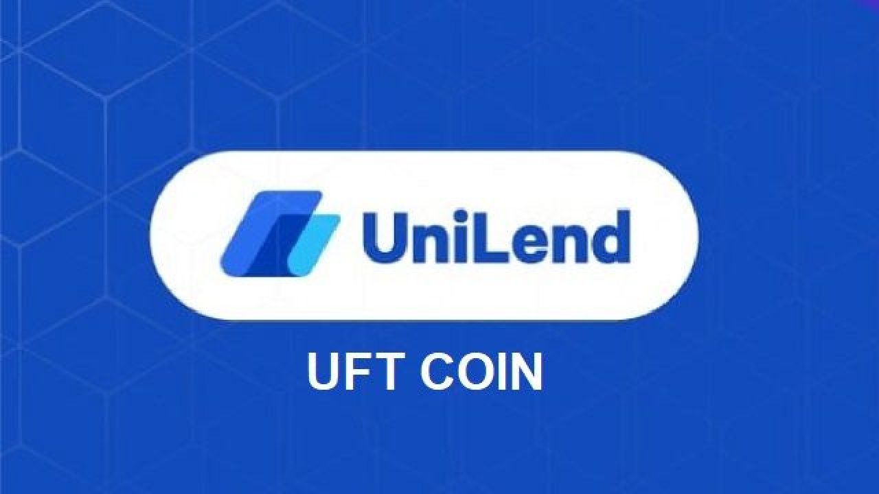 UniLend nedir? UFT Coin geleceği nasıl yorumlanıyor? İşte, UFT Token fiyat tahmini!