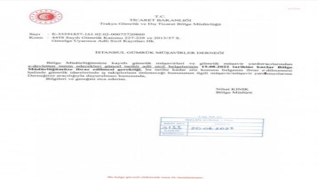 TİCARET BAKANLIĞI, TÜM GÜMRÜK MÜŞAVİRLERİNDEN GÜNCEL 'TEMİZ KAĞIDI' İSTEDİ: "HÜKÜM GİYMİŞ OLANLARIN İŞ TAKİPLERİNİ ÖNLEYİN, DURUMU 31 AĞUSTOS’A KADAR BİLDİRİN”