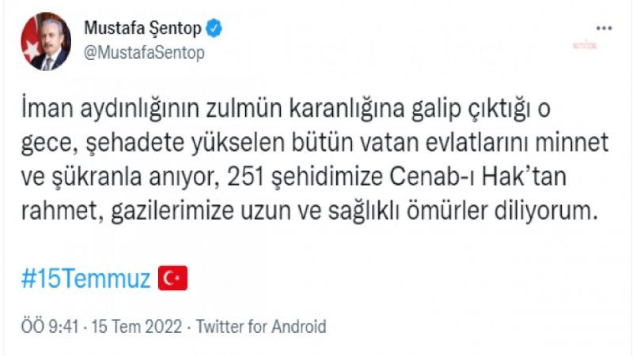 ŞENTOP’TAN 15 TEMMUZ MESAJI: “VATANINA, CANI PAHASINA SAHİP ÇIKAN AZİZ MİLLETİMİZİN YAKTIĞI DEMOKRASİ MEŞALESİ GELECEĞİMİZİ AYDINLATMAYA DEVAM EDECEK”