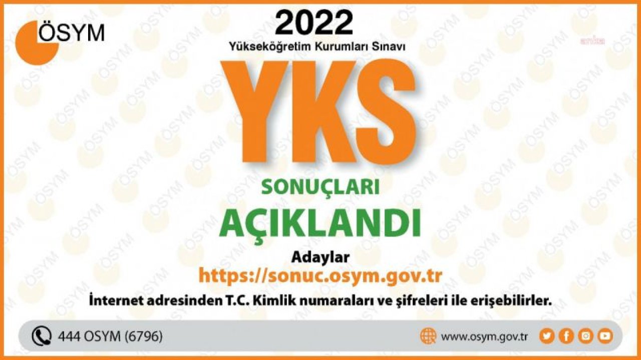 2022 YKS SONUÇLARI AÇIKLANDI