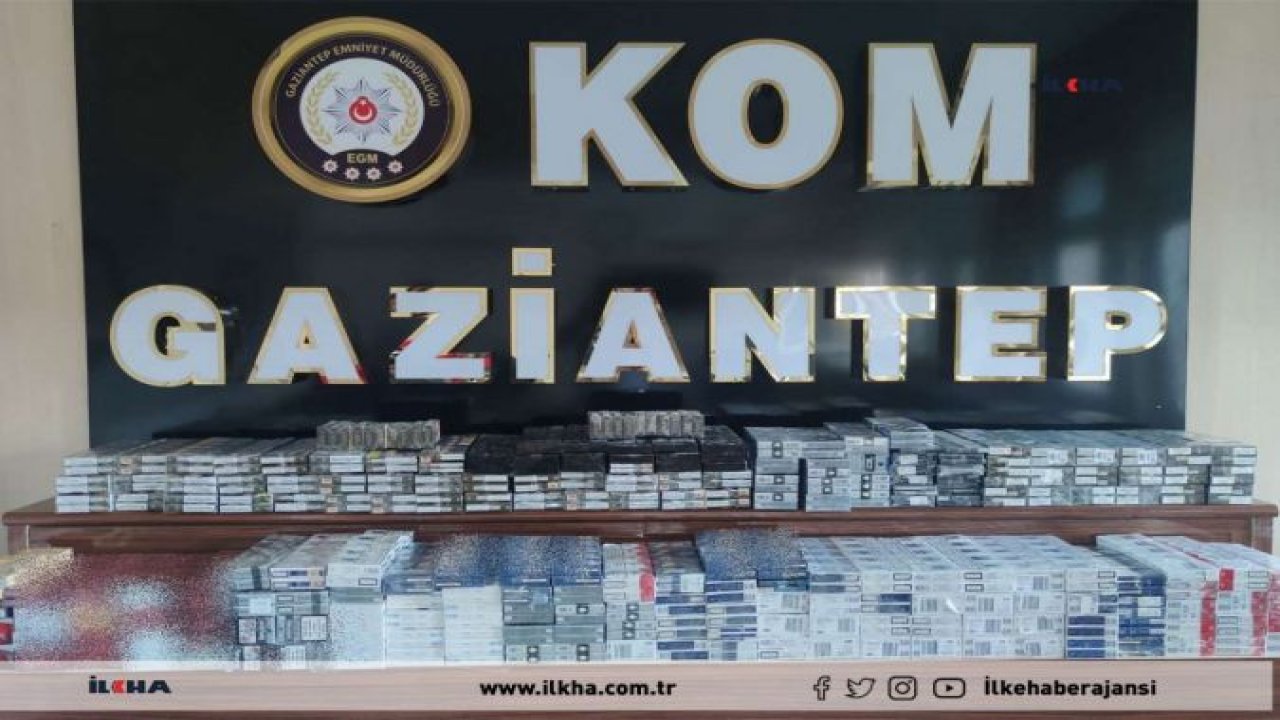 Gaziantep'te binlerce gümrük kaçağı sigara ele geçirildi